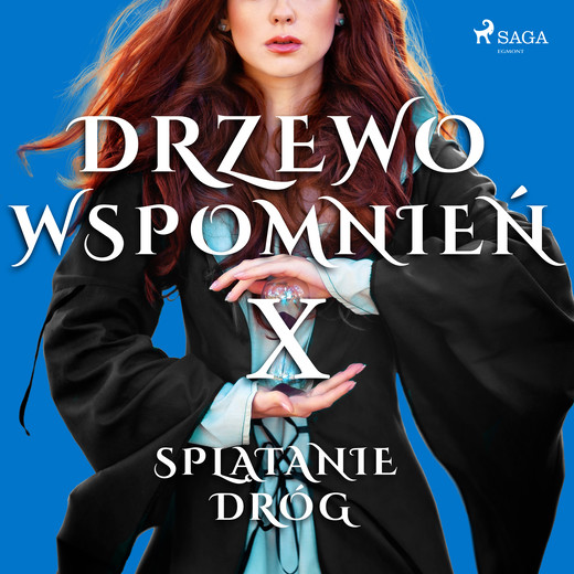 okładka Drzewo Wspomnień 10: Splątanie dróg audiobook | MP3 | Magdalena Lewandowska
