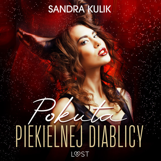 okładka Ogień uczuć 1: Pokuta Piekielnej Diablicy - seria erotyczna audiobook | MP3 | Sandra Kulik