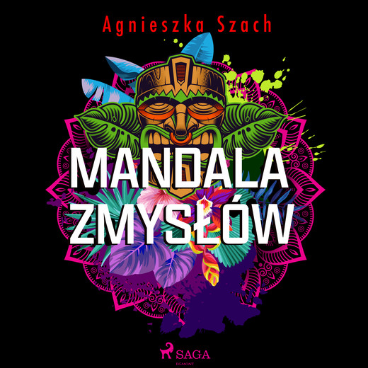 okładka Mandala zmysłów audiobook | MP3 | Agnieszka Szach