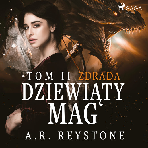 okładka Dziewiąty Mag. Zdrada. Tom 2 audiobook | MP3 | Alice Rosalie Reystone