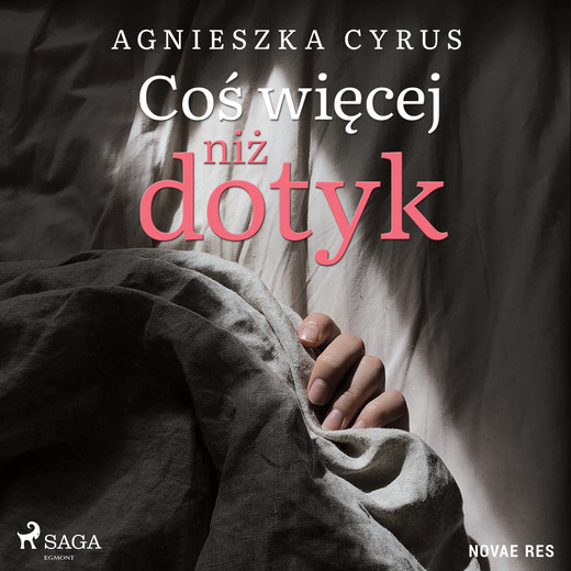 okładka Coś więcej niż dotyk audiobook | MP3 | Agnieszka Cyrus
