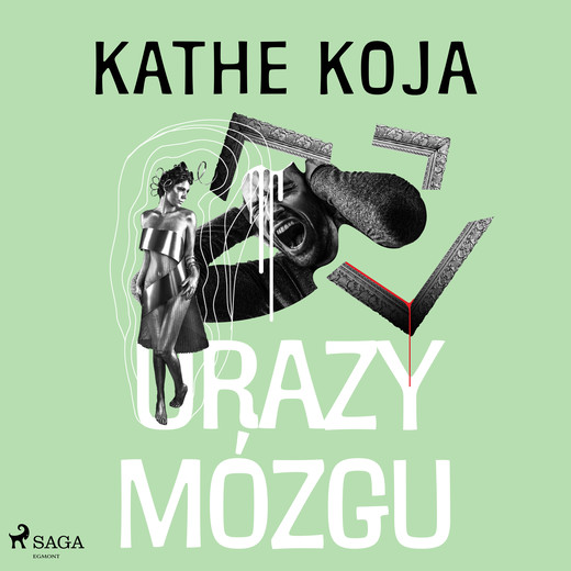 okładka Urazy mózgu audiobook | MP3 | Kathe Koja