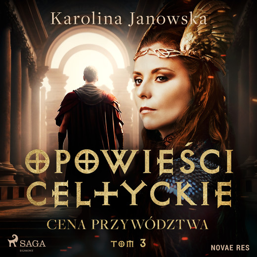 okładka Opowieści celtyckie. Tom 3. Cena przywództwa audiobook | MP3 | Karolina Janowska