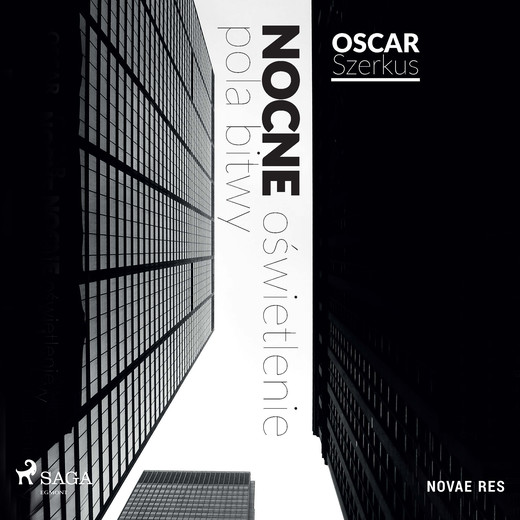 okładka Nocne oświetlenie pola bitwy audiobook | MP3 | Oskar Szerkus