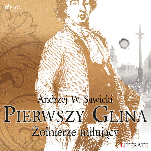 okładka Pierwszy Glina: Żołnierze miłujący audiobook | MP3 | Andrzej Sawicki