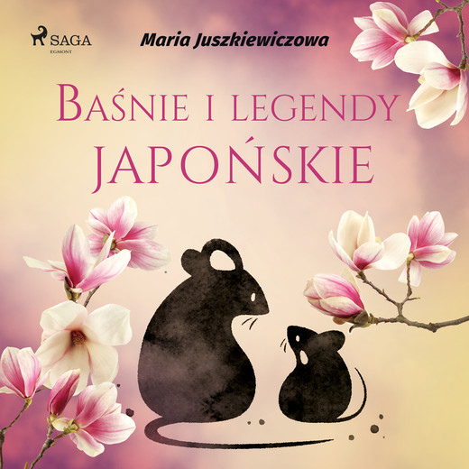 okładka Baśnie i legendy japońskie audiobook | MP3 | Juszkiewiczowa Maria