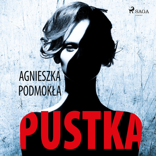 okładka Pustka audiobook | MP3 | Agnieszka Podmokła