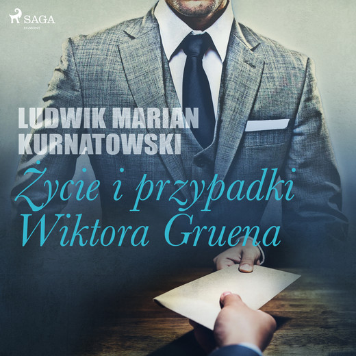 okładka Życie i przygody Wiktora Gruena audiobook | MP3 | Ludwik Marian Kurnatowski