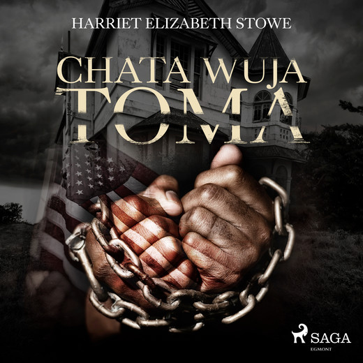 okładka Chata wuja Toma audiobook | MP3 | Harriet Beecher Stowe