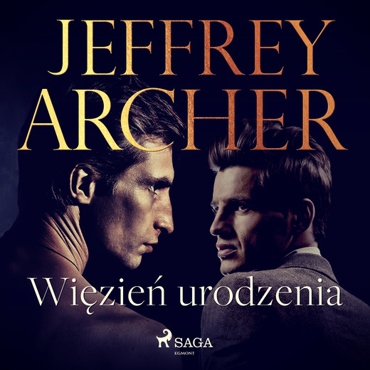okładka Więzień urodzenia audiobook | MP3 | Jeffrey Archer