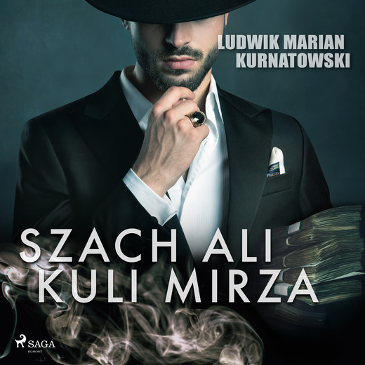 okładka Szach Ali Kuli Mirza audiobook | MP3 | Ludwik Marian Kurnatowski