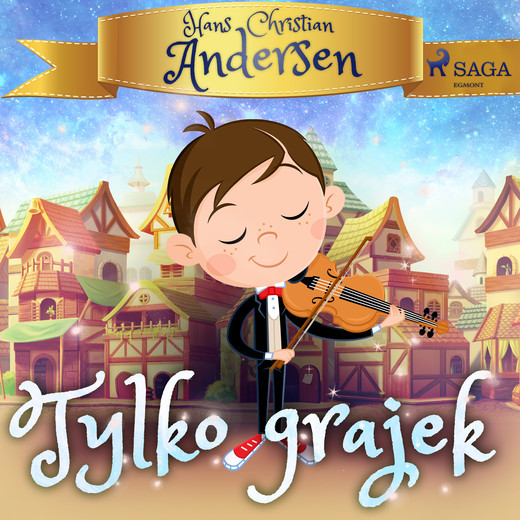 okładka Tylko grajek audiobook | MP3 | Hans Christian Andersen