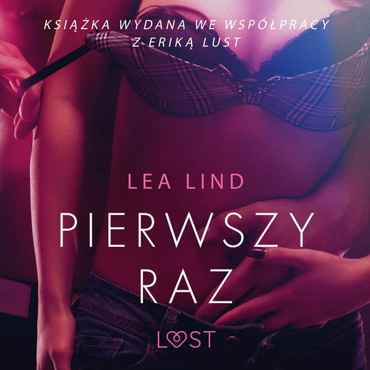 okładka Pierwszy raz – opowiadanie erotyczne audiobook | MP3 | Lind Lea