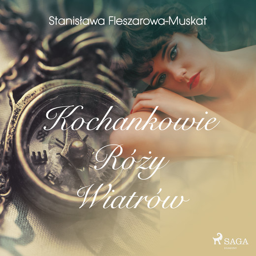 okładka Kochankowie róży wiatrów audiobook | MP3 | Stanisława Fleszarowa-Muskat