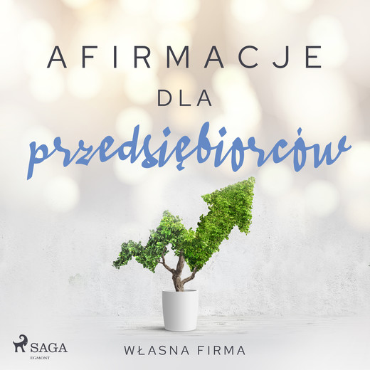 okładka Afirmacje dla przedsiębiorców – Własna firma audiobook | MP3 | - Maxx-Audio
