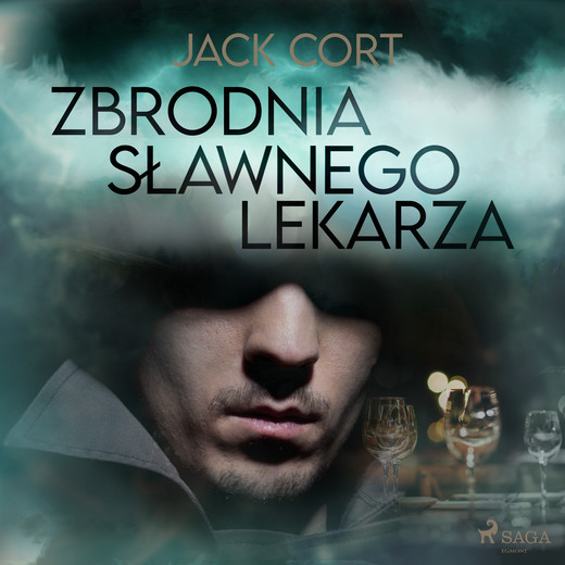 okładka Zbrodnia sławnego lekarza audiobook | MP3 | Jack Cort