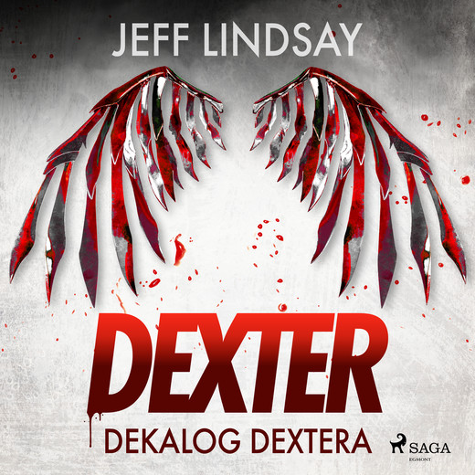 okładka Dekalog Dextera audiobook | MP3 | Jeff Lindsay