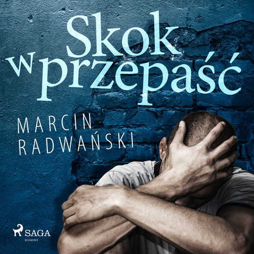 okładka Skok w przepaść audiobook | MP3 | Marcin Radwański