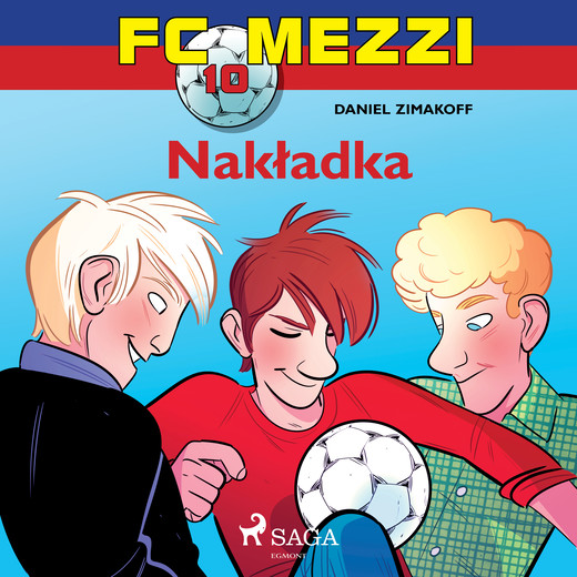 okładka FC Mezzi 10 - Nakładka audiobook | MP3 | Zimakoff Daniel