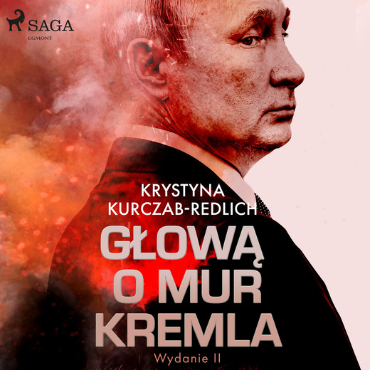 okładka Głową o mur Kremla audiobook | MP3 | Krystyna Kurczab-Redlich