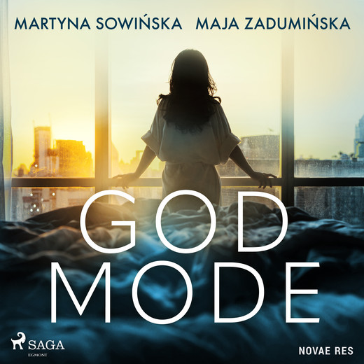 okładka God Mode audiobook | MP3 | Martyna Sowińska, Maja Zadumińska
