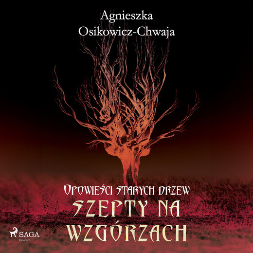 okładka Szepty na wzgórzach audiobook | MP3 | Agnieszka Osikowicz-Chwaja