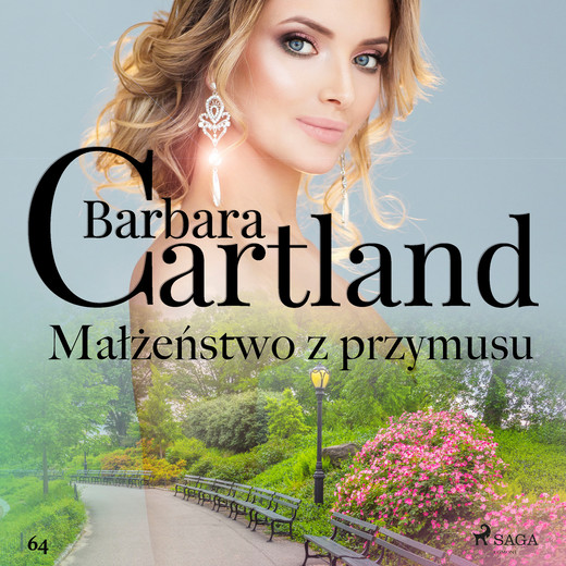 okładka Małżeństwo z przymusu - Ponadczasowe historie miłosne Barbary Cartland audiobook | MP3 | Barbara Cartland