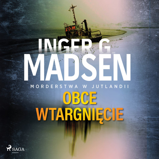 okładka Morderstwa w Jutlandii: Obce wtargnięcie audiobook | MP3 | Inger Gammelgaard Madsen