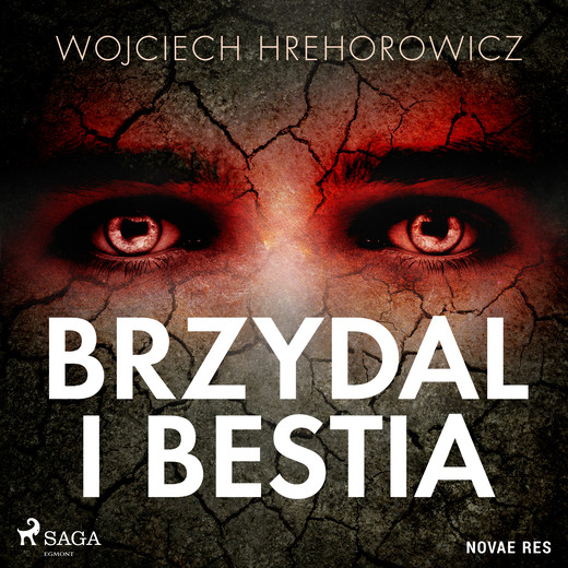 okładka Brzydal i bestia audiobook | MP3 | Wojciech Hrehorowicz