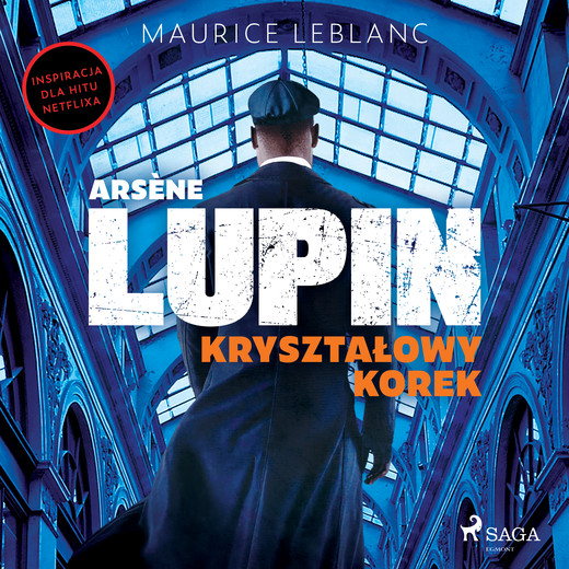 okładka Arsène Lupin. Kryształowy korek audiobook | MP3 | Maurice Leblanc