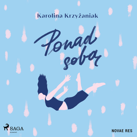 okładka Ponad sobą audiobook | MP3 | Karolina Krzyżaniak