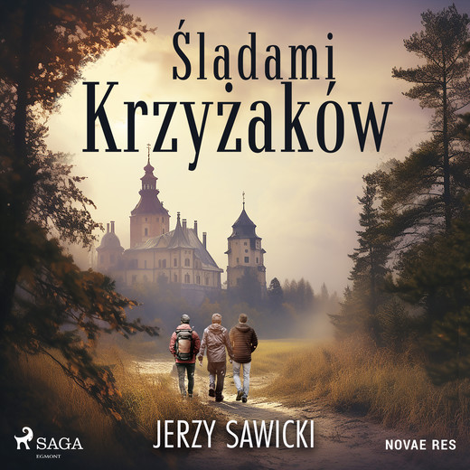 okładka Śladami Krzyżaków audiobook | MP3 | Jerzy Sawicki