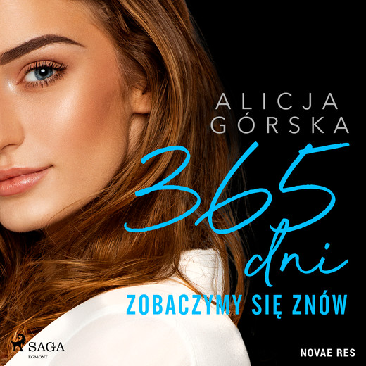 okładka 365 dni. Zobaczymy się znów audiobook | MP3 | Alicja Górska