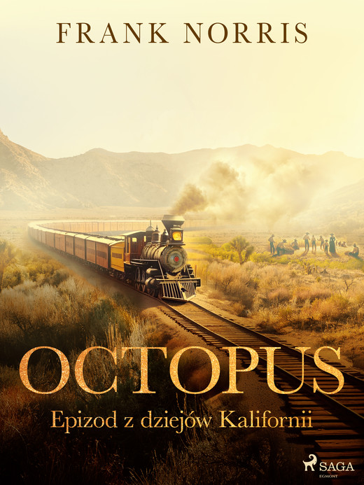 okładka Octopus - Epizod z dziejów Kalifornii ebook | epub, mobi | Frank Norris