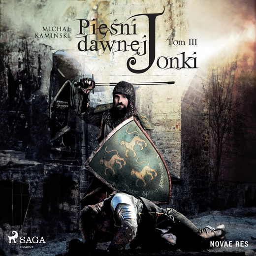okładka Pieśni dawnej Jonki. Tom III audiobook | MP3 | Michał Kamiński