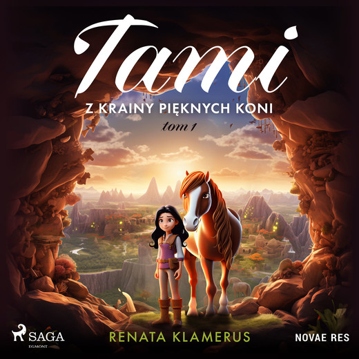 okładka Tami z Krainy Pięknych Koni. Tom 1 audiobook | MP3 | Renata Klamerus