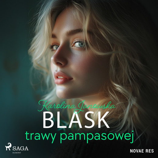 okładka Blask trawy pampasowej audiobook | MP3 | Karolina Janowska