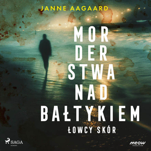 okładka Morderstwa nad Bałtykiem. Część 1. Łowcy skór audiobook | MP3 | Janne Aagaard
