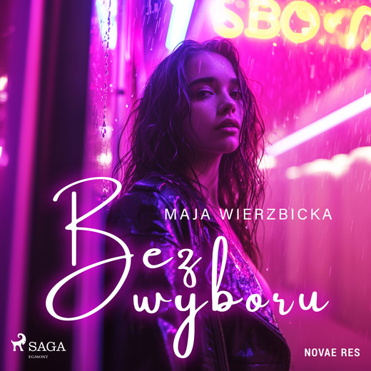 okładka Bez wyboru audiobook | MP3 | Maja Wierzbicka