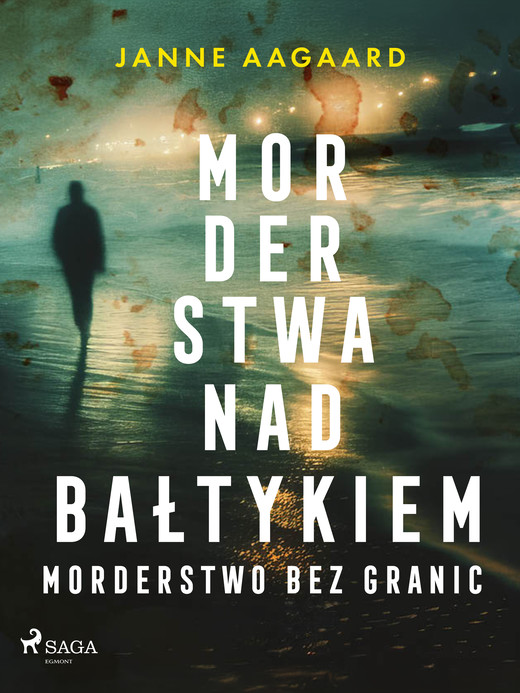 okładka Morderstwa nad Bałtykiem. Część 2. Morderstwo bez granic ebook | epub, mobi | Janne Aagaard