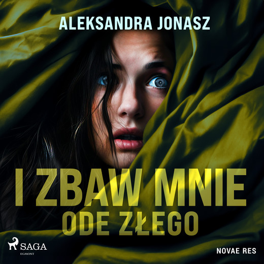 okładka I zbaw mnie ode złego audiobook | MP3 | Aleksandra Jonasz