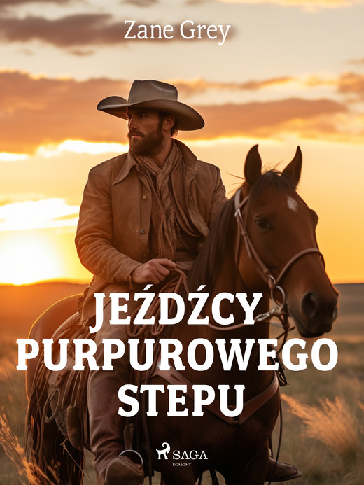 okładka Jeźdźcy purpurowego stepu ebook | epub, mobi | Zane Grey