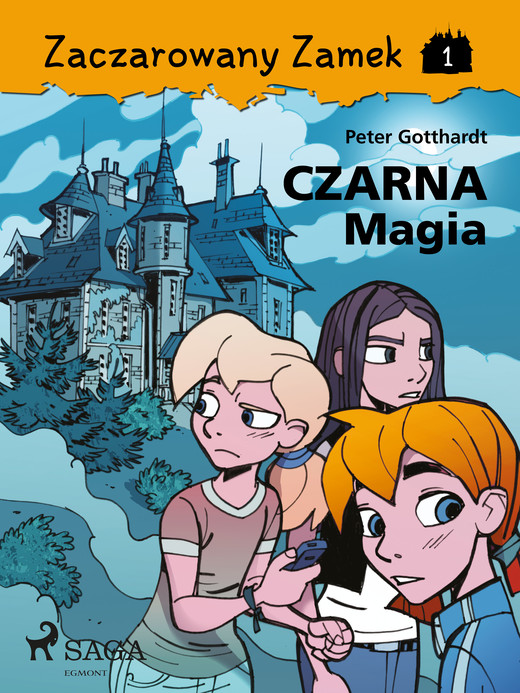 okładka Zaczarowany Zamek 1 - Czarna Magia ebook | epub, mobi | Gotthardt Peter