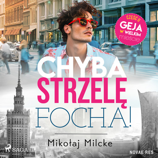 okładka Chyba strzelę focha audiobook | MP3 | Mikołaj Milcke