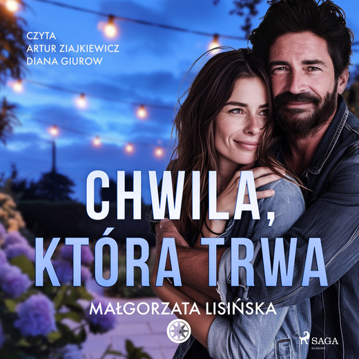 okładka Chwila, która trwa audiobook | MP3 | Małgorzata Lisińska