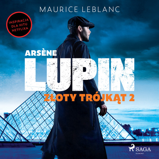 okładka Arsène Lupin. Złoty trójkąt. Tom II audiobook | MP3 | Maurice Leblanc
