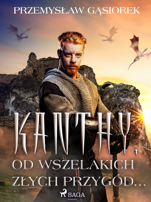 okładka Kanthy. Od wszelakich złych przygód... ebook | epub, mobi | Przemysław Gąsiorek