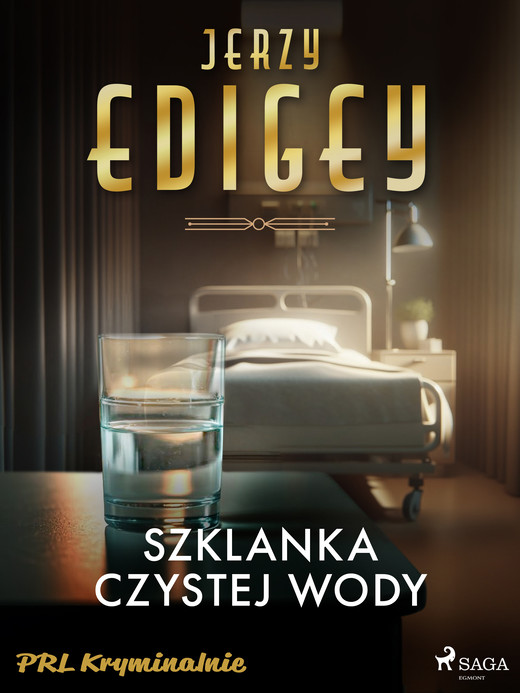 okładka Szklanka czystej wody ebook | epub, mobi | Edigey Jerzy