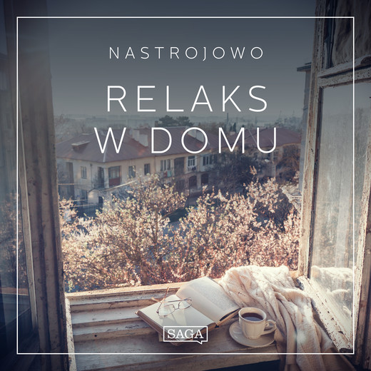 okładka Nastrojowo - Relaks w Domu audiobook | MP3 | Broe Rasmus
