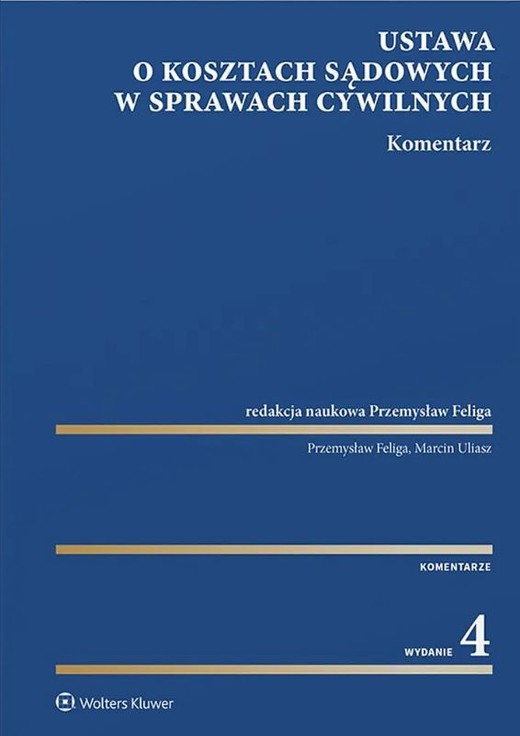 okładka Ustawa o kosztach sądowych w sprawach cywilnych. Komentarz książka